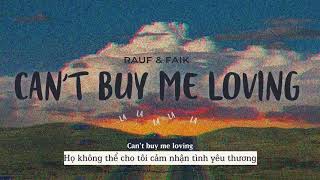 Vietsub | Can't Buy Me Loving/La La La - Rauf & Faik | Nhạc Hot TikTok