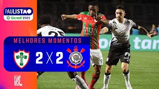 SHOW DE MACEIÓ E TALLES MAGNO - Portuguesa 2x2 Corinthians - Melhores momentos - Paulistão 2025