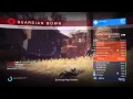 Destiny pvp/raid fun! 03312015 - 1 / 10