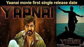 Yaanai movie first single release date | Arun vijay | Hari | GV Prakash | Hellotamilcinema (HTC)