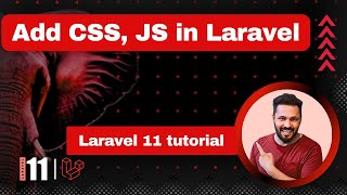 Laravel 11 tutorial #52  Use CSS and javascript with Laravel