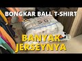 BONGKAR BALL T-SHIRT NEW SD || KOREA KODE 050 #bongkarball #bongkarkaos #ballkorea