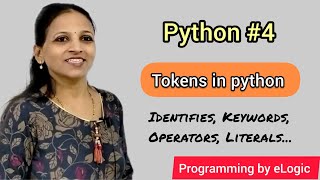 Tokens in Python| Python tutorial #4