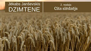 Jēkabs Janševskis. DZIMTENE. 1. daļa \