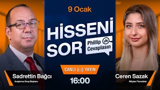 9 Aralık 16:00 | Hisseni Sor, Phillip Cevaplasın!