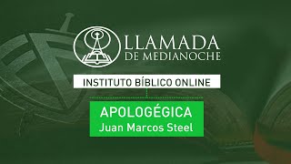 AG01 | Llamada de Medianoche / Instituto Bíblico / Apologética, Juan Marcos Steel - Clase 01