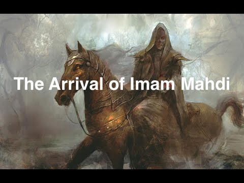 The Arrival Of Imam Mahdi (2 Major Signs) - YouTube