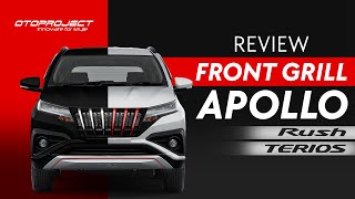 #otoproject_review : FRONT GRILL APOLLO for RUSH & TERIOS !  MOBIL JADI MAKIN GAHAR ?!