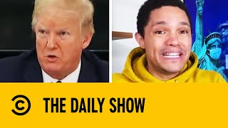 Trump's Most Ridiculous Coronavirus Insights I The Daily Show With Trevor Noah