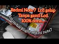 Redmi Note 7 backlight solustion ( redmi note 7 lcd gelap/mati lampu )