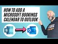 How To Add A Microsoft Bookings Calendar To Outlook