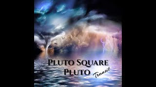 Pluto Square Pluto Transit