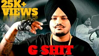 G Shit ( Full Video) Sidhu Moose Wala| Blockboi Twitch | The Kidd | Sukh Sanghera | Moosetape