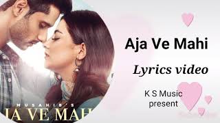 Aja ve mahi(lyrics) Musahib/Vicky Sandhu/Aja ve mahi song lyrics/hindi song lyrics video