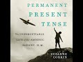 permanent present tense the unforgettable life of the amnesiac patient h. m. by suzanne corkin