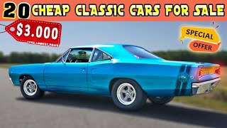 20 CHEAP Classic Cars For Sale! Have This Rarest Beauty, Today’s Greatest Deals  !!