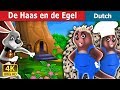 De Haas en de Egel | The Hare And The Porcupine Story in Dutch | Dutch Fairy Tales