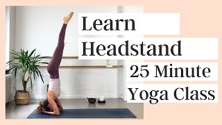 Headstand Practice Flow To Prepare For Inversions | 25 Min. Yoga Class