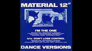 MATERIAL: "I'M THE ONE" [John Luongo Mix]