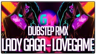 🔊Lady GaGa - Lovegame | BEST DUBSTEP | Music | Музыка 🎧 (ncs - nocopyrightsounds)
