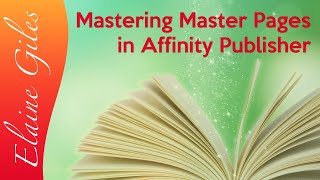 Mastering Master Pages in Affinity Publisher