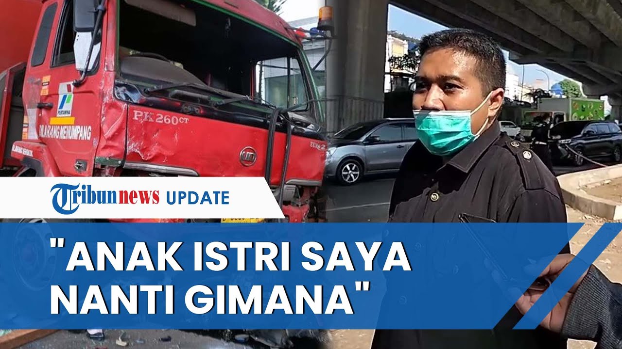 Pengakuan Sopir Truk Pertamina Yang Terlibat Kecelakaan Maut: Lari ...