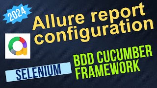[2026]: Allure reporting configuration in BDD Cucumber framework