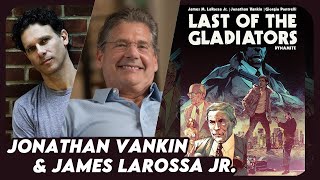 Livestream with THE LAST OF THE GLADIATORS Authors JAMES LAROSSA JR. and JONATHAN VANKIN!