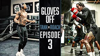 GLOVES OFF: Inside Gervonta Davis Training Camp For Lamont Roach Fight