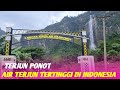 Vlog‼️Melihat terjun ponot,Air terjun tertinggi di Indonesia