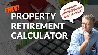 How Much Do I Need To Comfortably Retire Calculator (In UK Property!)