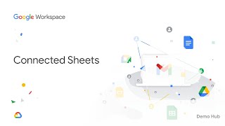 Google Workspace - Connected Sheets