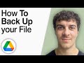 How To Google Drive Backup [2025 Full Guide]