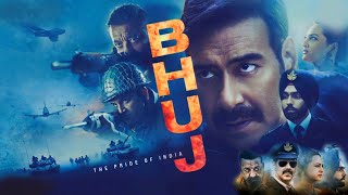 Bhuj The Pride Of India Full Movie | Ajay Devgn | Sanjay Dutt | Sonakshi Sinha | Facts and Review