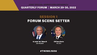 JSOU SOF Q2 Forum - Scene Setter: Dr. Wilson and CSM Shorter