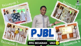 PPL 02 || Model Project Based Learning (PjBL) || PPG Daljab || Sejarah || Univ. Negeri Jakarta