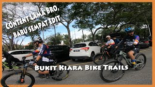 MTB Malaysia | Content Lama | Baru Sempat Edit Gaiss | Kiara Trails