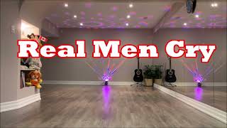 Real Men Cry line dance ( Dance \u0026 Teach )