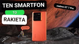 Realme GT 7 Pro: Nie z tej ziemi