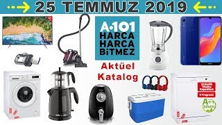 A101 MARKET 25 TEMMUZ PERŞEMBE ALDIN ALDIN KATALOĞU - A101 25 - 31 TEMMUZ 2019