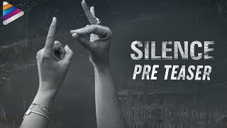 Silence Movie Pre Teaser | Anushka | Madhavan | Anjali | Hemant Madhukar | Nishabdham Movie