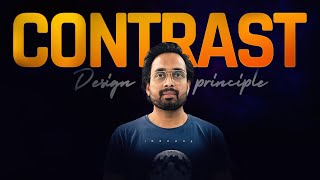 You Need To Know About CONTRAST Principle || Graphic Design