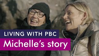 Michelle’s Story | Living with PBC