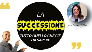 La successione, tutto quello che c'è da sapere