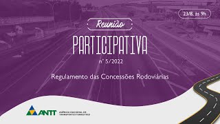 Transmissão ao vivo da Reunião Participativa nº 5/2022 - 23/8/2022