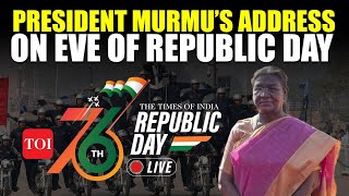 76th Republic Day LIVE I President Droupadi Murmu Address To Nation On Republic Day Eve