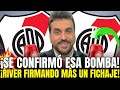 🔴💥BOMBAZO CONFIRMARDO! ¡FIRMANDO MÁS UN REFUERZO! ¡LOS HINCHAS VIBRAN! NOTICIAS RIVER PLATE HOY