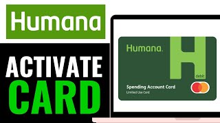How To Activate Humana Spending Account Card 2026 (EASY & FAST)