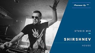 Shirshnev /house/ @ Pioneer DJ TV | Moscow