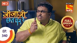 Jijaji Chhat Per Hai - Ep 340 - Full Episode - 24th April, 2019